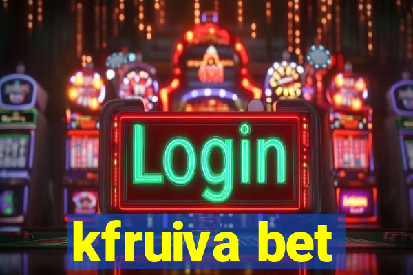 kfruiva bet